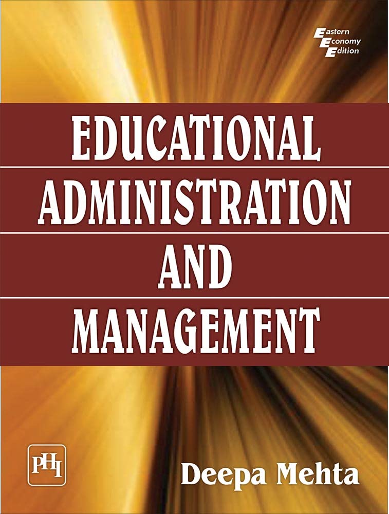 EDUCATIONAL ADMINISTRATION AND MANAGEMENT (Textbook)
