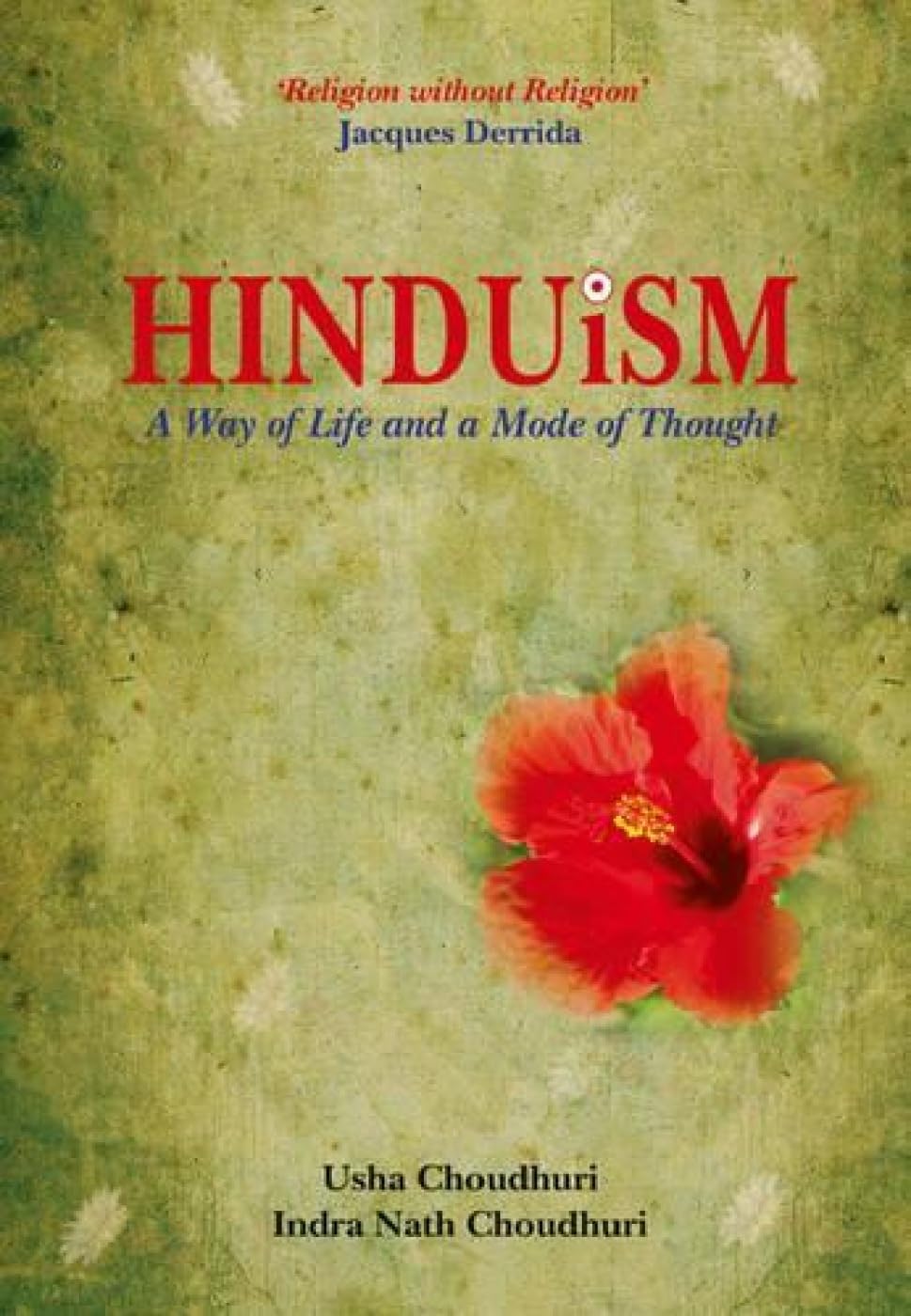 Hinduism: A Way of Life and Mode of Thought