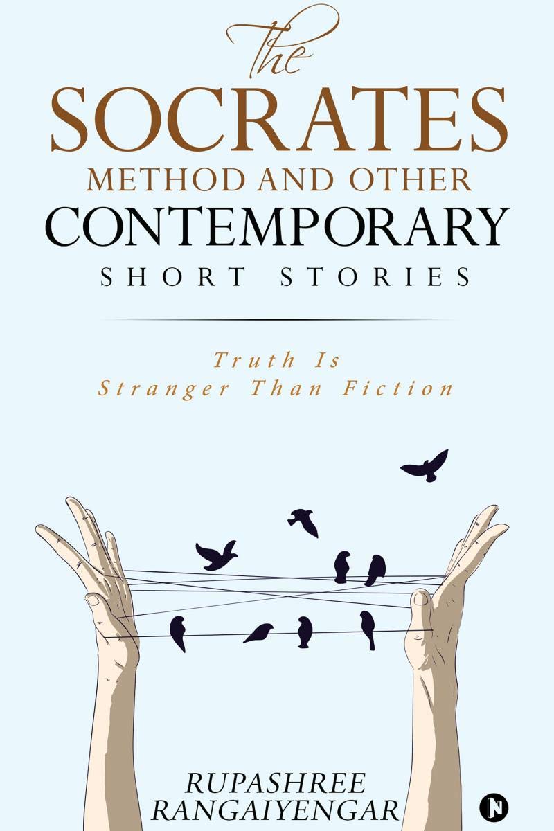The Socrates Method And Other Contemporary Short Stories : Truth Is Stranger Than Fiction