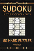 Sudoku Puzzle Book for Aduls Volume 1 : 50 Hard Puzzles