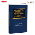 Taxmanns Bharatiya Sakshya Adhiniyam 2023 | Law & Practice  A Structured, Practiceoriented Commentary Analysing Legislative 