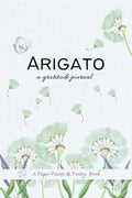ARIGATO  a gratitude journal