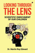 Looking through the Lens: Scientific Enrichment of our children