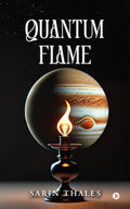 Quantum Flame