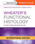 Wheaters Functional Histology: A Text and Colour Atlas
