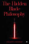 The Hidden Blade Philosophy