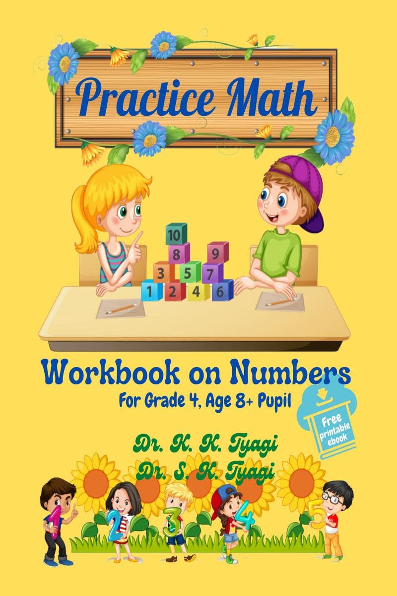 Practice Math Workbook on Numbers: For grade 4 Age 8+ pupil