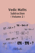 Vedic Maths Subtraction (Volume 2)