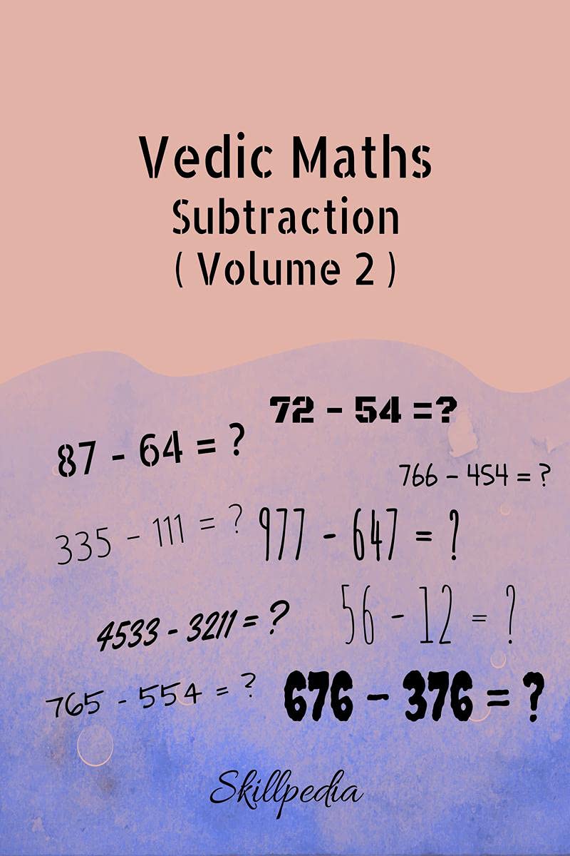 Vedic Maths Subtraction (Volume 2)