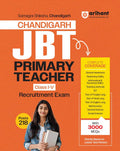 Arihant Chandigarh JBT Primary Teacher Recruitment Exam 202526 | Class IV Teaching Exam Guide | 3000+ MCQs with Complete Cover