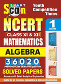 Smart Scan NCERT Class XI & XII Mathematics Calculus Volume1 Algebra 36020 Previous Year Solved Papers