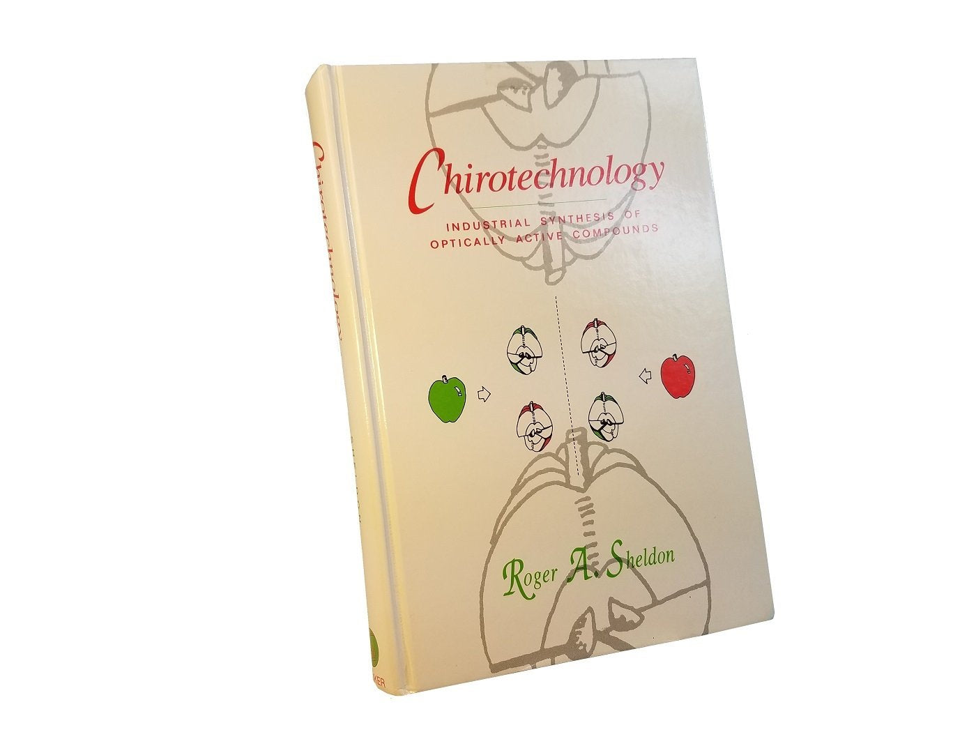 CHIROTECHNOLOGY: INDUSTRIAL SYNTHESIS OF OPTICALLY ACTIVE COMPOUNDS