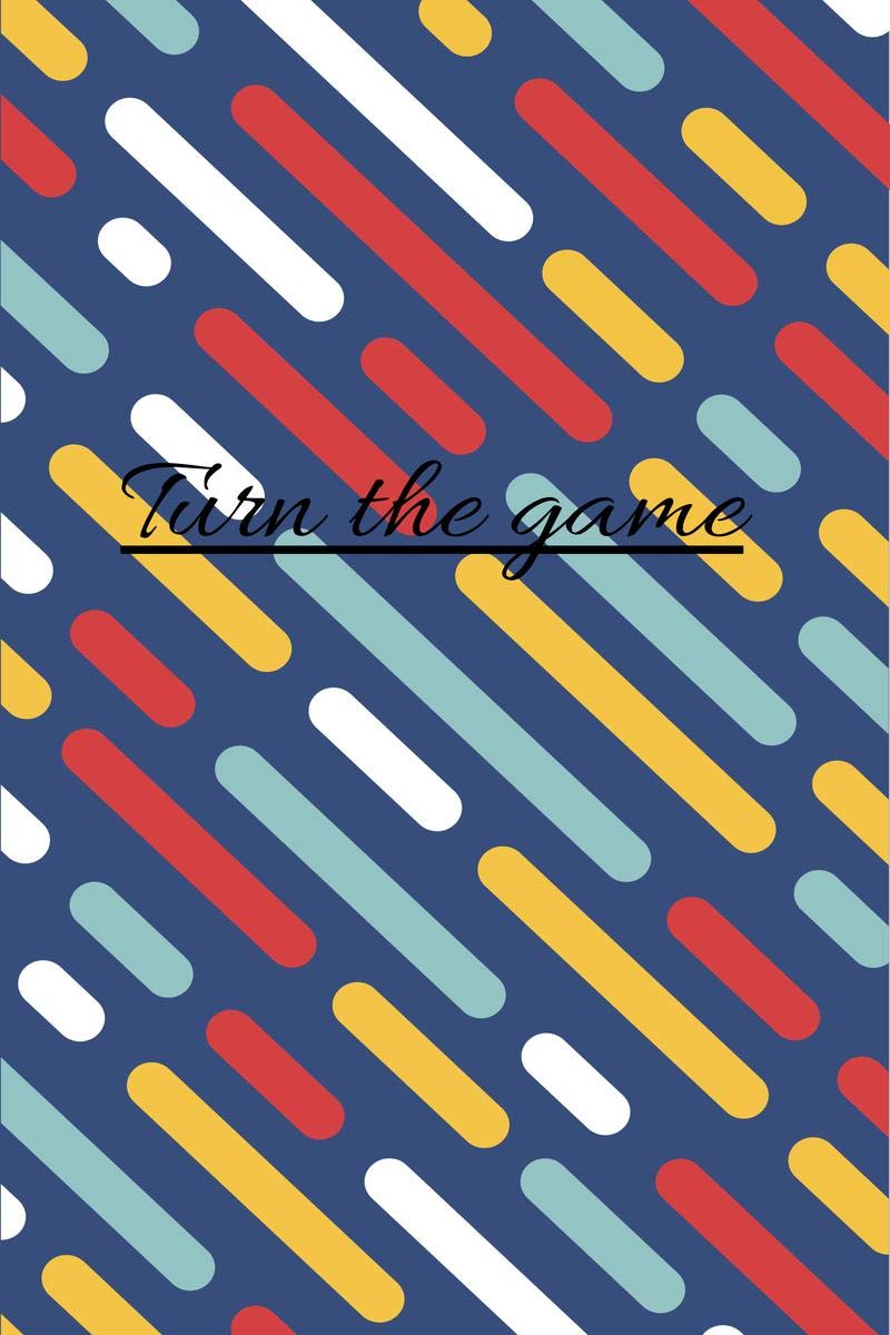 Turn the game