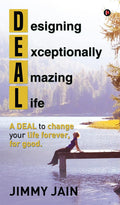 DEAL  Designing Exceptionally Amazing Life