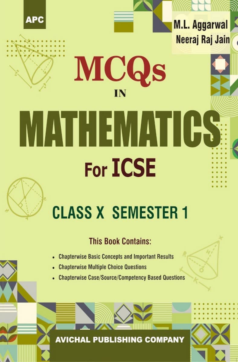 Mcqs In Mathematics For Icse, SemesterI, ClassX