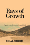 RAYS OF GROWTH : Growth Mindfulness and Wellbeing