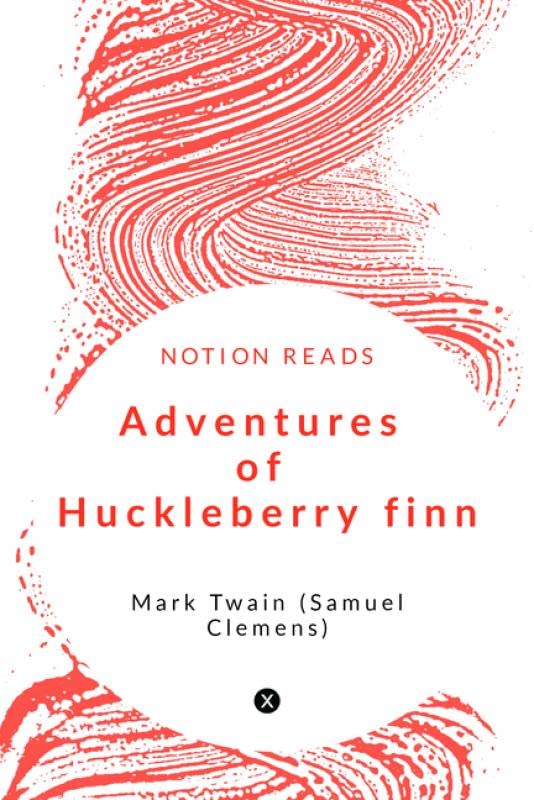 Adventures Of Huckleberry Finn