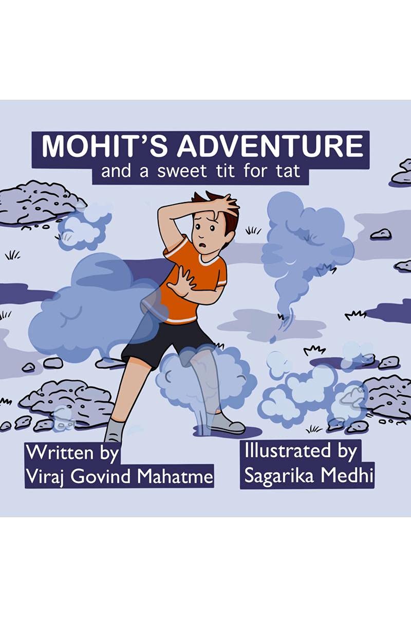 Mohits Adventure : and a sweet tit for tat