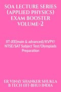 Soa Lecture Series (Applied Physics) Exam Booster Volume2