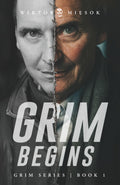 Grim Begins: Grim Series Book 1