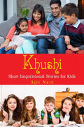 Khushi: Short Inspirational Stories for Kids