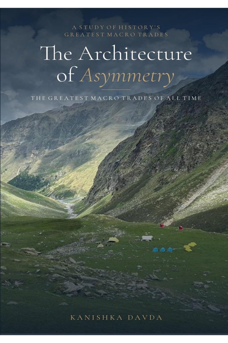 The Architecture of Asymmetry: The greatest macro trades of all time