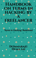 Handbook On Terms In Hacking By A Freelancer