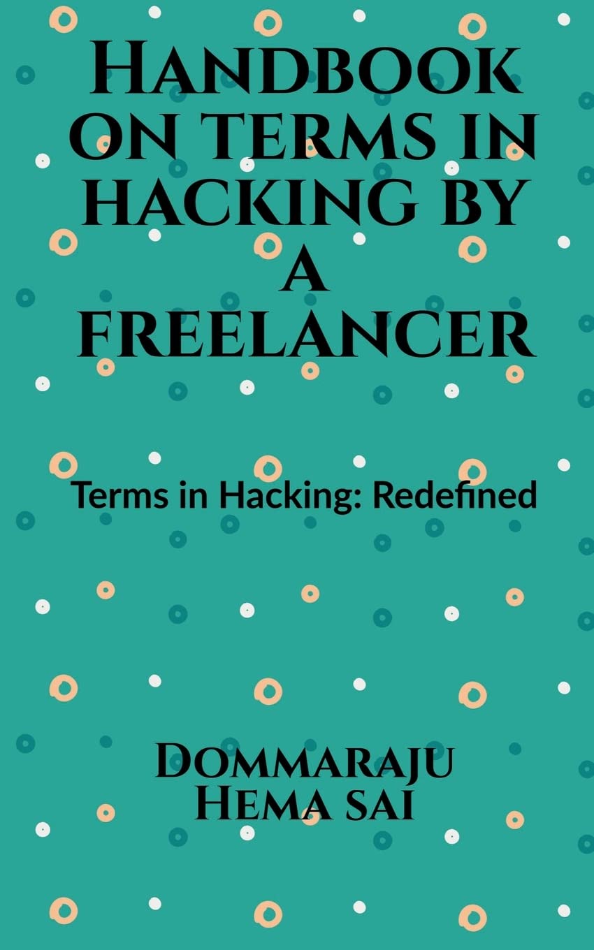 Handbook On Terms In Hacking By A Freelancer