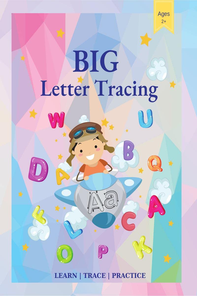 BIG Letter Tracing: Preschool Learning Activities, Pen Control, Letter Tracing Practice for Toddlers, Big ABC Books
