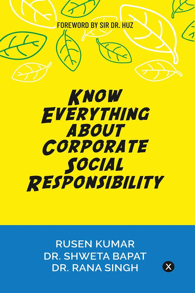 Know Everything About Corporate Social Responsibility