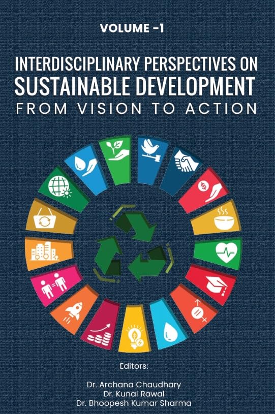 Interdisciplinary Perspectives on Sustainable Development from Vision to Action