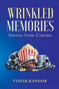 Wrinkled Memories : Stories from Cinema