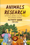 Animals Research : Science Research Activity Book for Kids, Gift, Pages 70, Jumbo Size