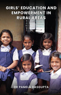 GIRLS EDUCATION AND EMPOWERMENT IN RURAL AREAS