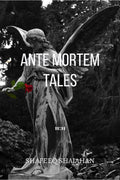 Ante mortem tales: Some thoughts need to be clarified, some are bare