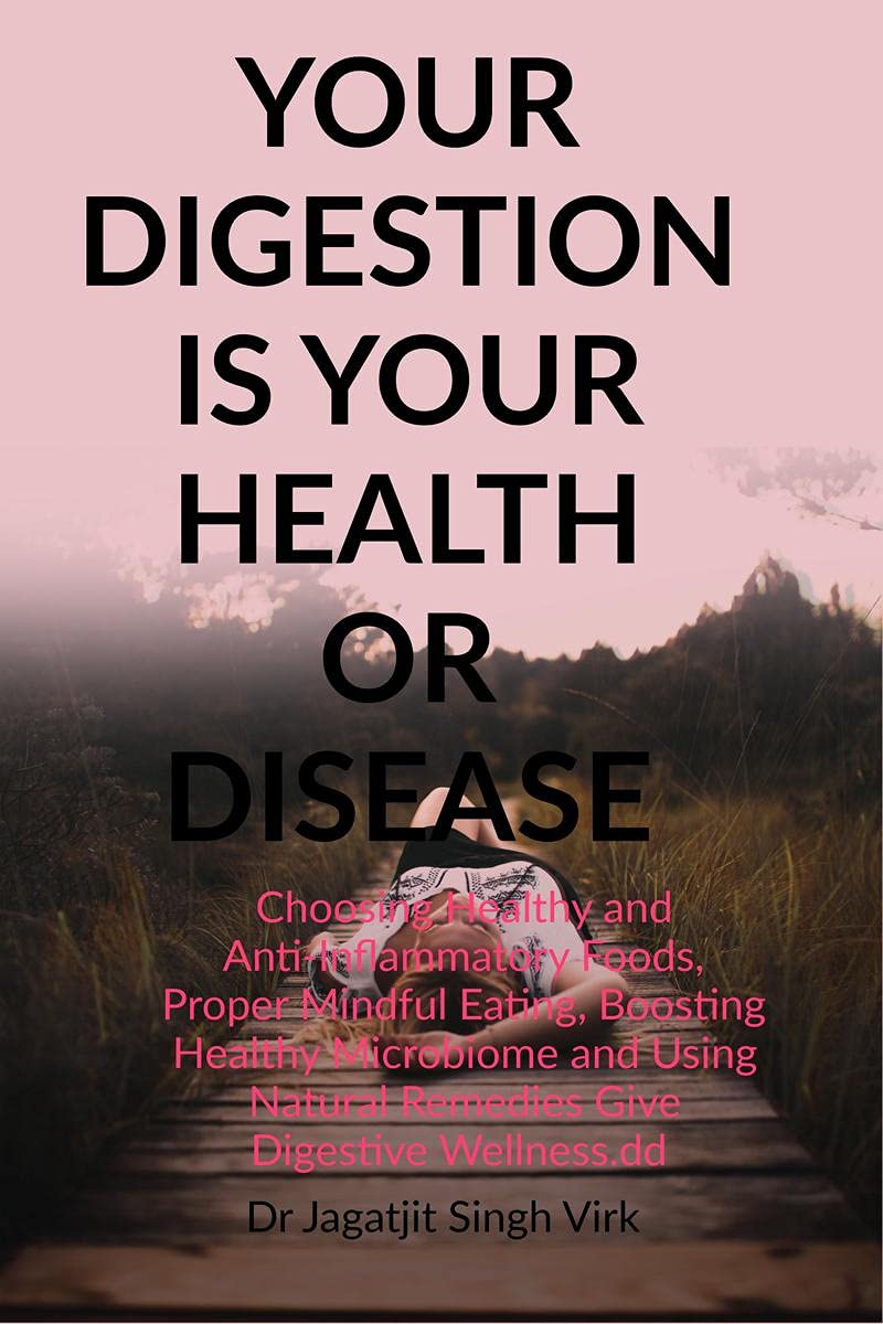 Your Digestion Is Your Health Or Disease