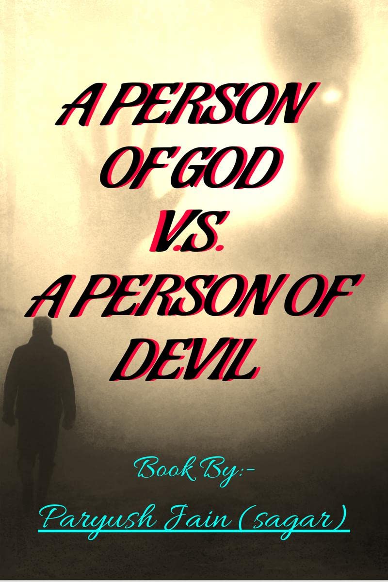 A Person Of God V.S. A Person Of Devil