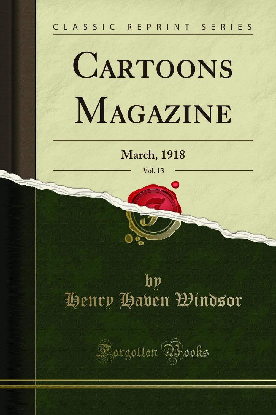 Cartoons Magazine, Vol. 13: March, 1918 (Classic Reprint)