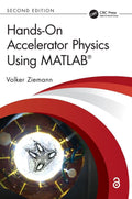 HANDS ON ACCELERATOR PHYSICS USING MATLAB 2ED (HB 2025)