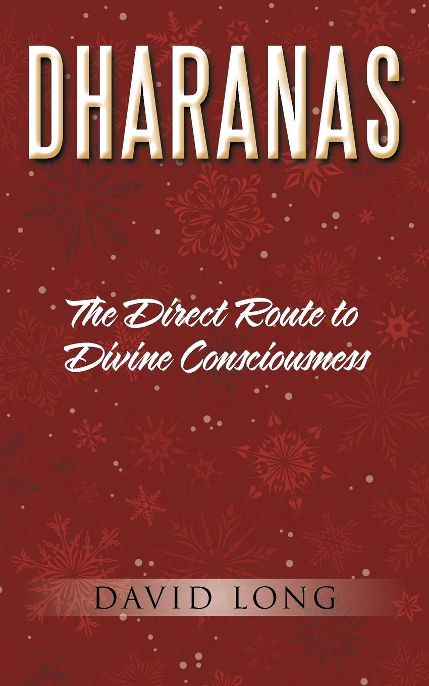 Dharanas: The Direct Route to Divine Consciousness
