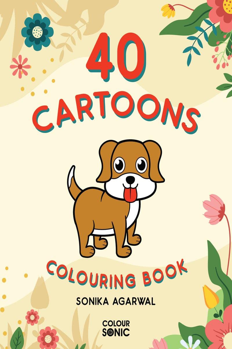 40 Cartoons Colouring Book : 40 Cute Cartoons Colouring Pages | Gift for Kids and Toddlers, Ages 38 | Painting and Drawing Book