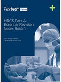 MRCS Part A: Essential Revision Notes Book 1