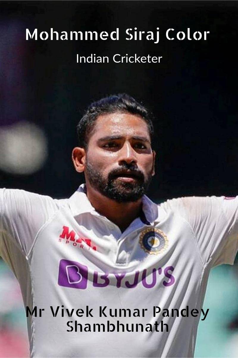 Mohammed Siraj Color : Indian Cricketer