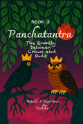 Panchatantra Book 3  The Enmity between Crows and Owls: Moral Story Book for Children Kids in Simple English  Easy to Read for