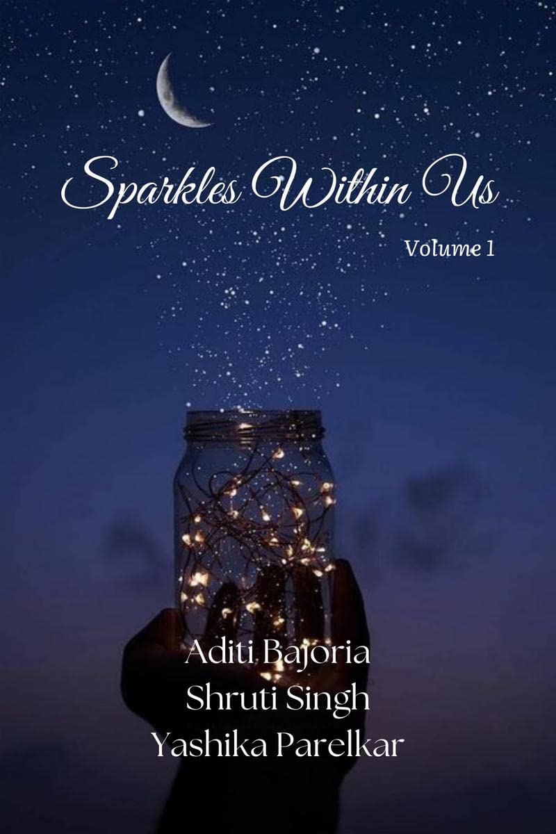 Sparkles Within Us : Volume 1