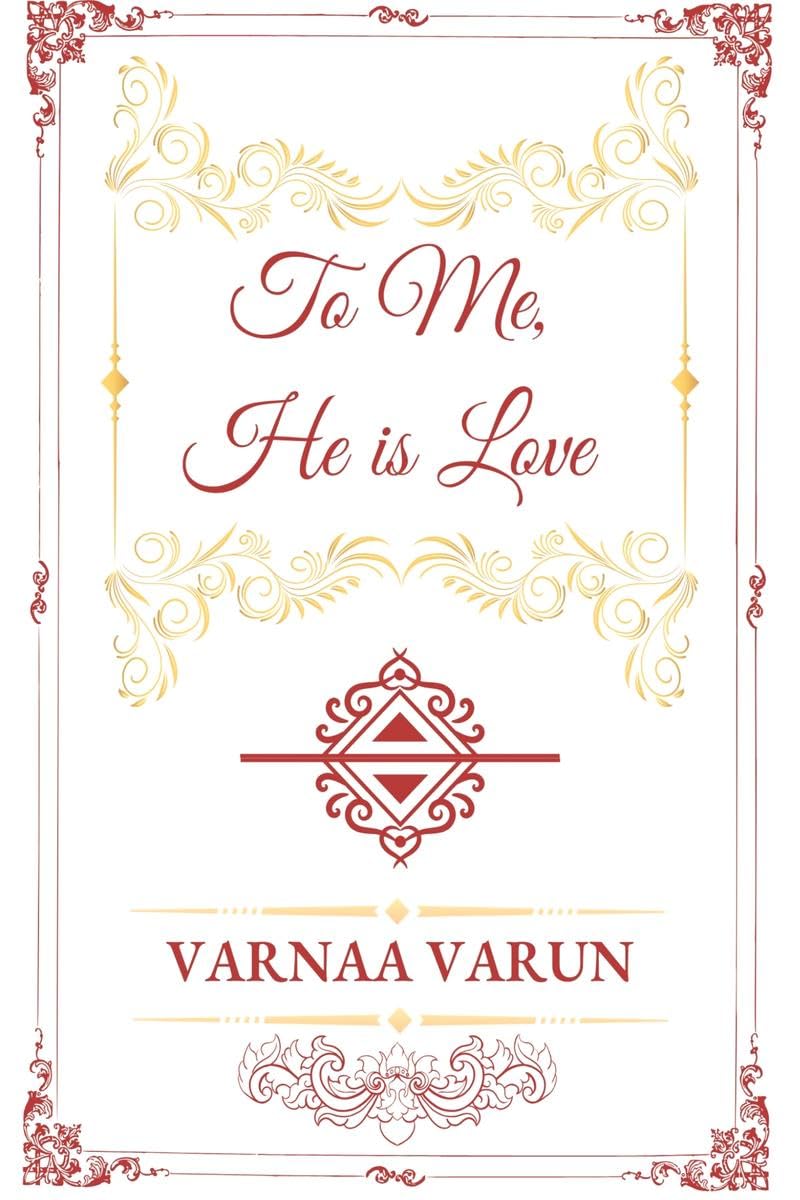 To Me, He is Love