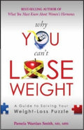 Why you cant lose weight