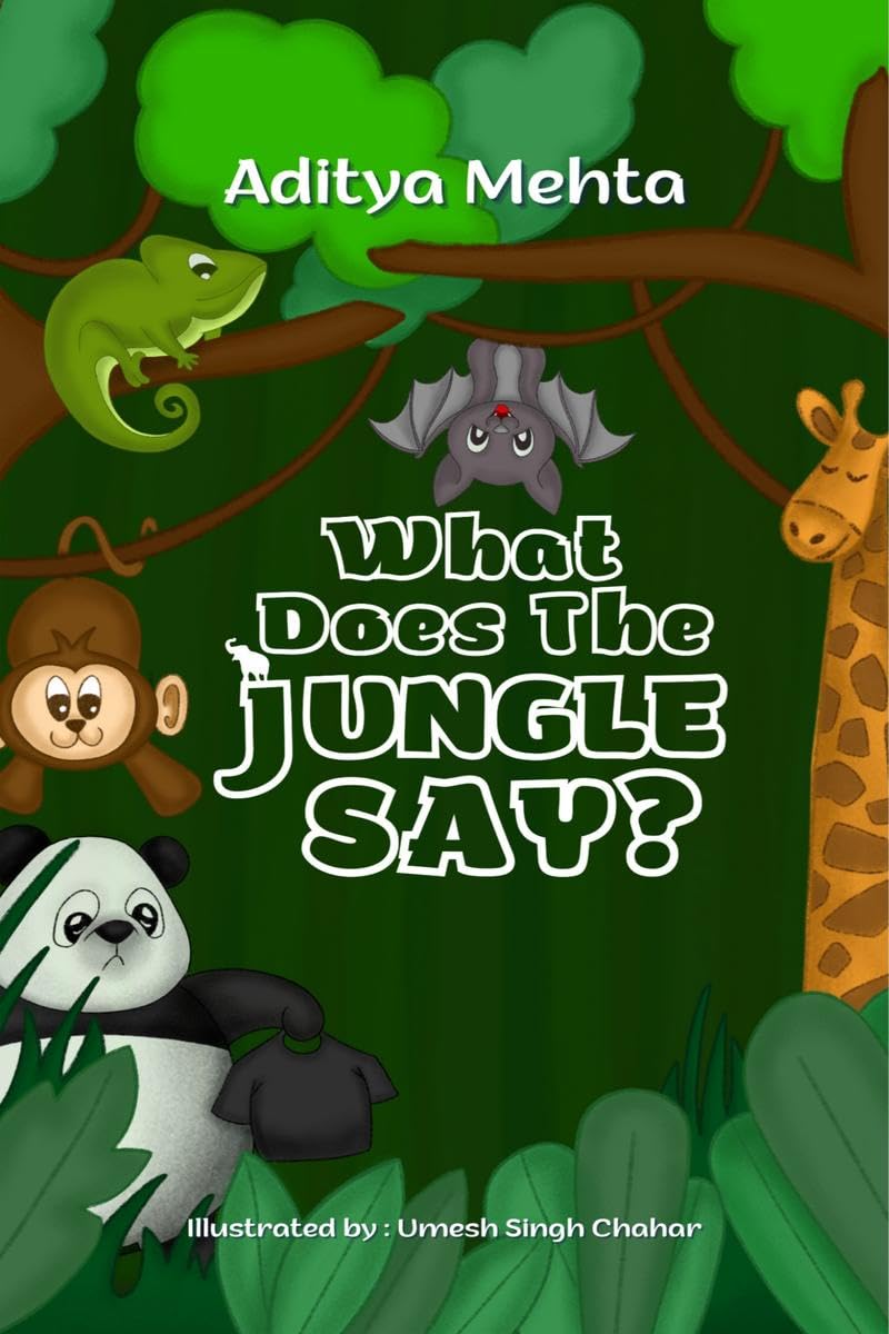 What Does The Jungle Say? : A bunch of animals who are holding meaningful messages for humans.