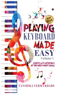 Playing Keyboard Made Easy:Chords And Notations Of Top Bollywood Songs