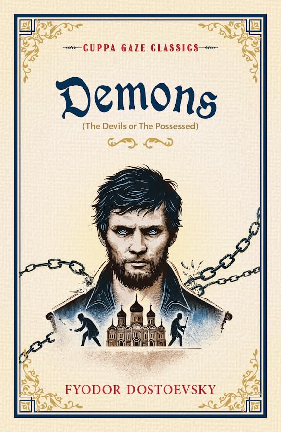 Demons (The Devils or The Possessed) (Cuppa Classics)